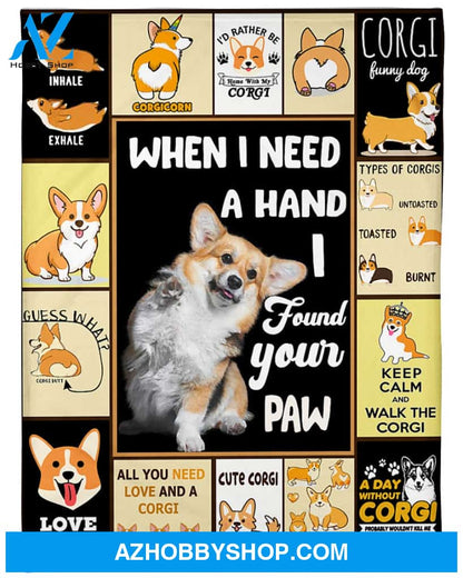 Corgi I Found Your Paw cute Blanket Gift for Dog Lovers Birthday Gift Home Decor Bedding Couch Sofa Soft and Comfy Cozy