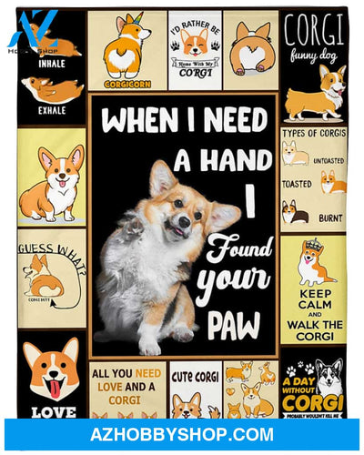 Corgi I Found Your Paw cute Blanket Gift for Dog Lovers Birthday Gift Home Decor Bedding Couch Sofa Soft and Comfy Cozy