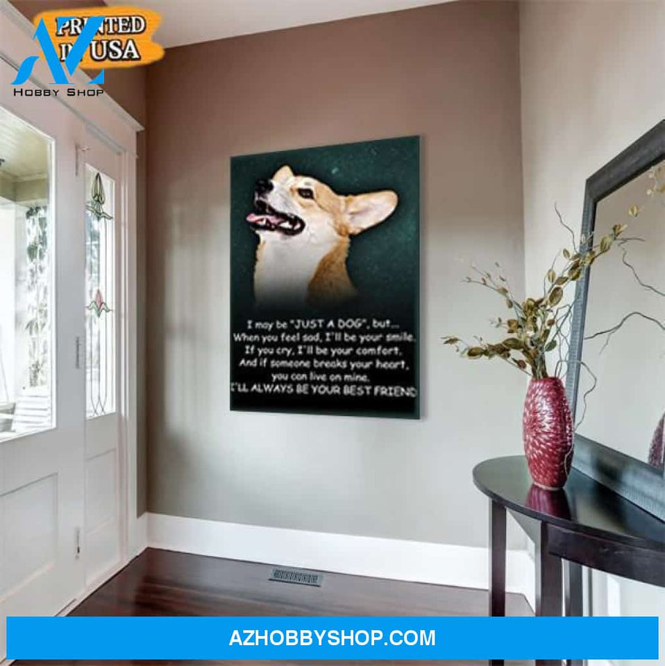 Corgi Just A Dog Canvas Prints Wall Art - Matte Canvas