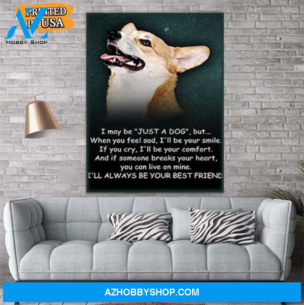 Corgi Just A Dog Canvas Prints Wall Art - Matte Canvas