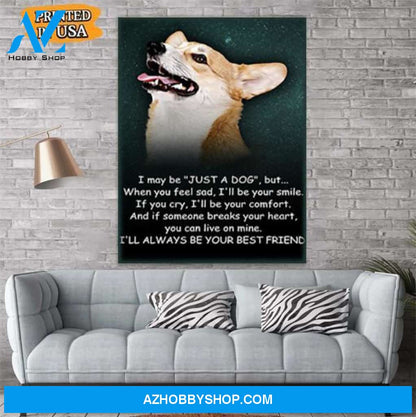 Corgi Just A Dog Canvas Prints Wall Art - Matte Canvas