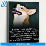 Corgi Just A Dog Canvas Prints Wall Art - Matte Canvas