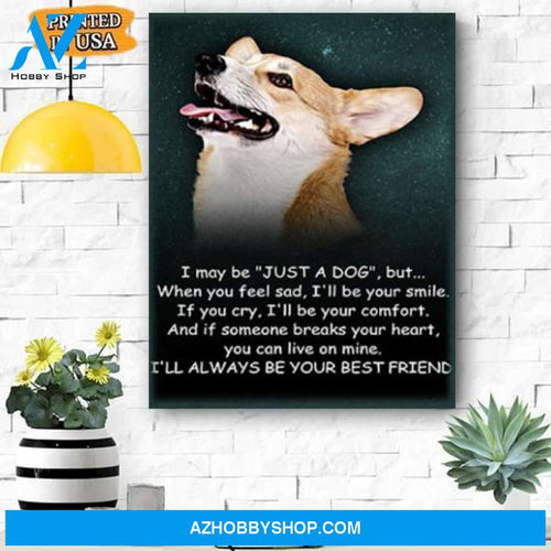 Corgi Just A Dog Canvas Prints Wall Art - Matte Canvas