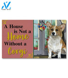 Corgi Suncatcher House Not A Home Doormat - 18" x 30"
