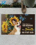 Corgi Sunflower Every Day Is A New Beginning Indoor And Outdoor Doormat Gift For Dog Lovers Birthday Gift Decor Warm House Gift Welcome Mat