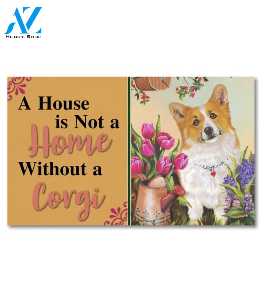 Corgi Sunshine Garden House Not A Home Doormat - 18" x 30"