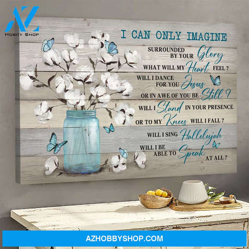 Cotton flower Jar - I can only imagine - Jesus Landscape Canvas Prints, Wall Art