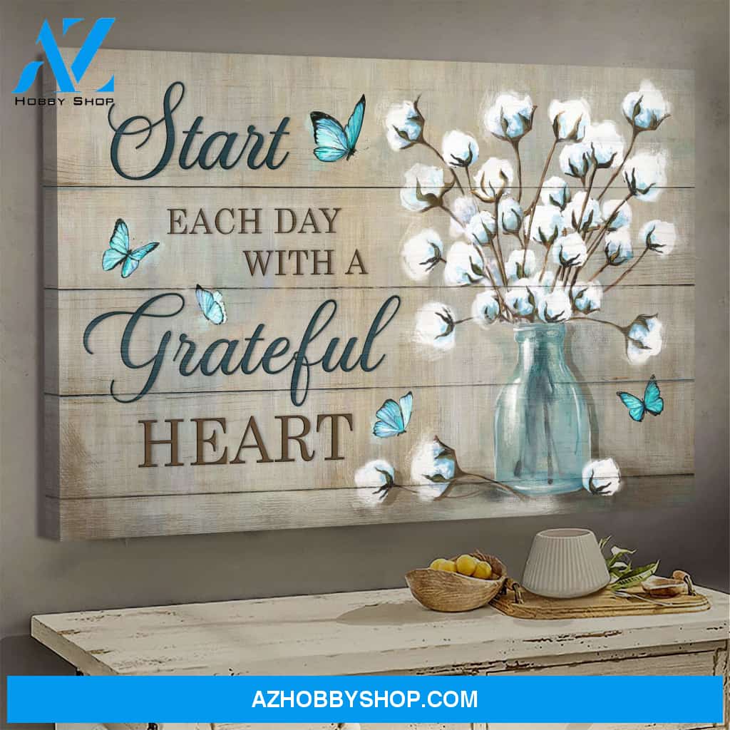 Cotton flower - Start each day with a grateful heart - Jesus Landscape Canvas Prints, Wall Art