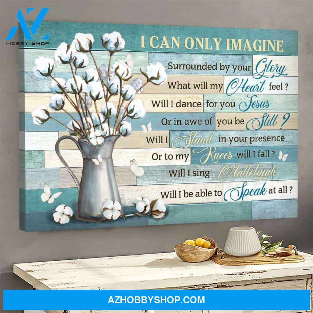 Cotton flower vase - I can only imagine - Jesus Landscape Canvas Prints, Wall Art