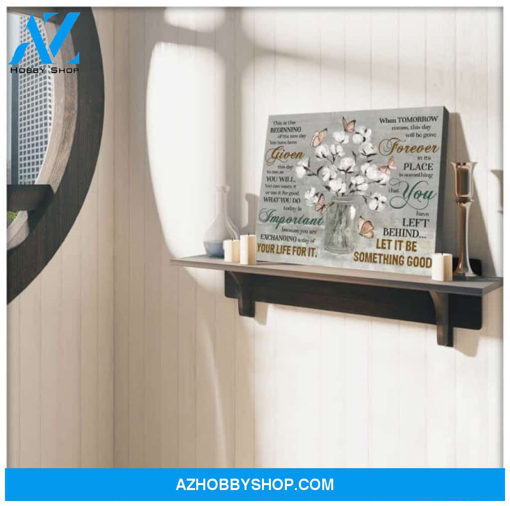 Ohcanvas Cotton Flowers and Butterfly Canvas Let it be something good Wall Art Decor