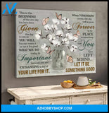 Cotton Flowers and Butterfly Canvas Let it be something good Wall Art Decor