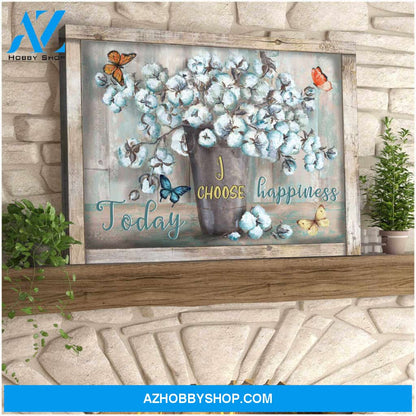 Cotton Flowers and Butterfly Canvas Today I choose Happiness Wall Art Decor