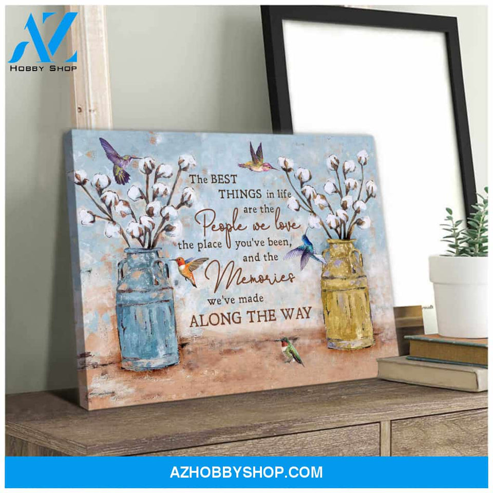 Cotton Flowers Farmhouse Hummingbirds Canvas The best things in life Wall Art Decor