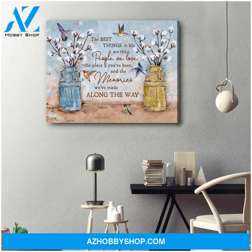 Cotton Flowers Farmhouse Hummingbirds Canvas The best things in life Wall Art Decor