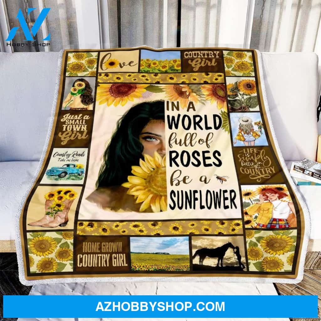Country Girl Be A Sunflower Fleece Blanket Gift Girlfriend