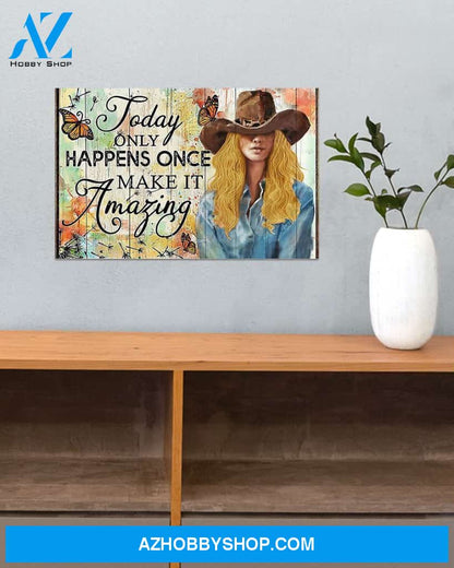 Country Girl Today Only Happens Canvas Prints, Wall Decor Visual Art