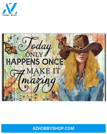 Country Girl Today Only Happens Canvas Prints, Wall Decor Visual Art