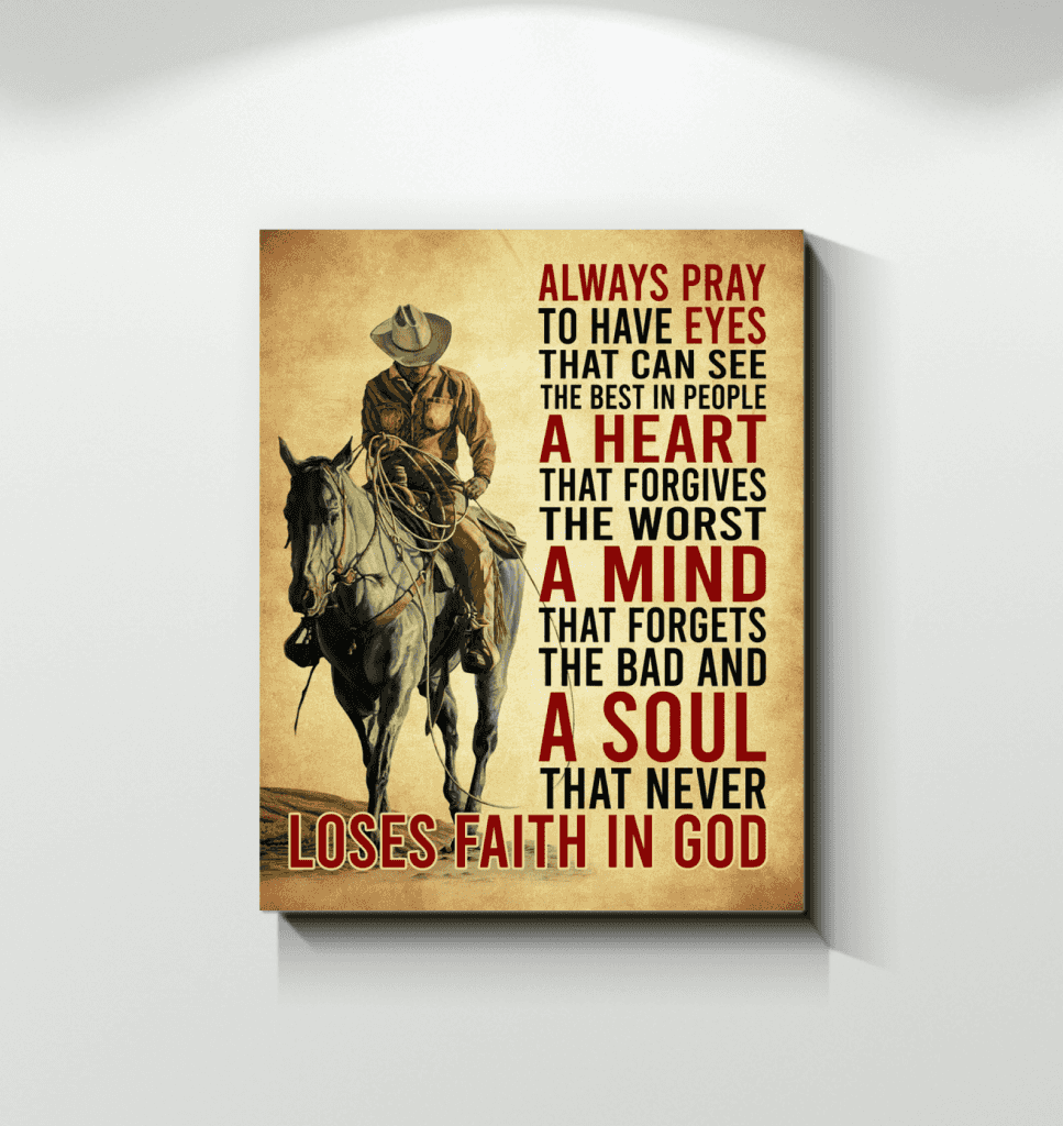 Country Poster, Always Pray To Have Eyes Wall Art Prints, Poster Wall Decor