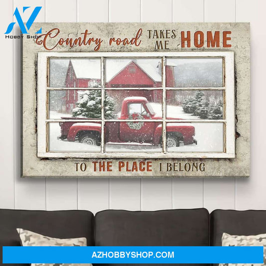 Country Road Takes Me Home - Premium Matte Canvas