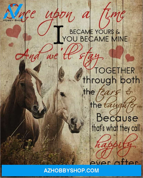 Couple Canvas Horse Canvas Full Size Canvas Once Upon A Time I Became Yours