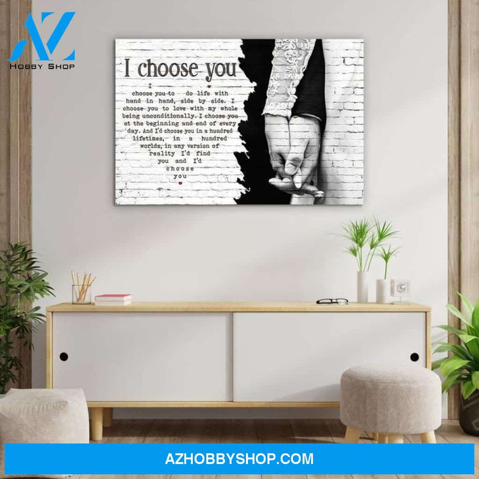 Couple Canvas Wedding Canvas Full Size Canvas Wall Art I Choose You To Do Life With Hand In Hand