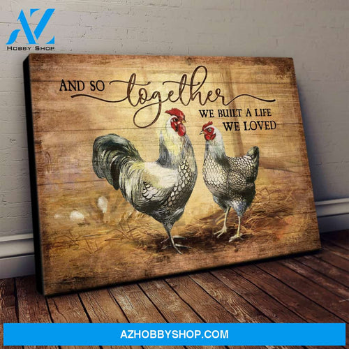 Couple chicken - And so together we built a life we loved - Landscape Canvas Prints - Wall Art