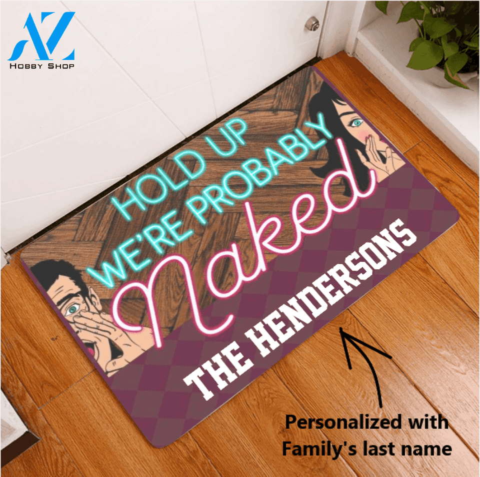 Couple Hold Up We're Probably Naked Personalized Doormat | Welcome Mat | House Warming Gift