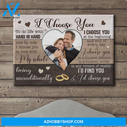 Couple - I Choose You - Personalized Custom Photo Canvas