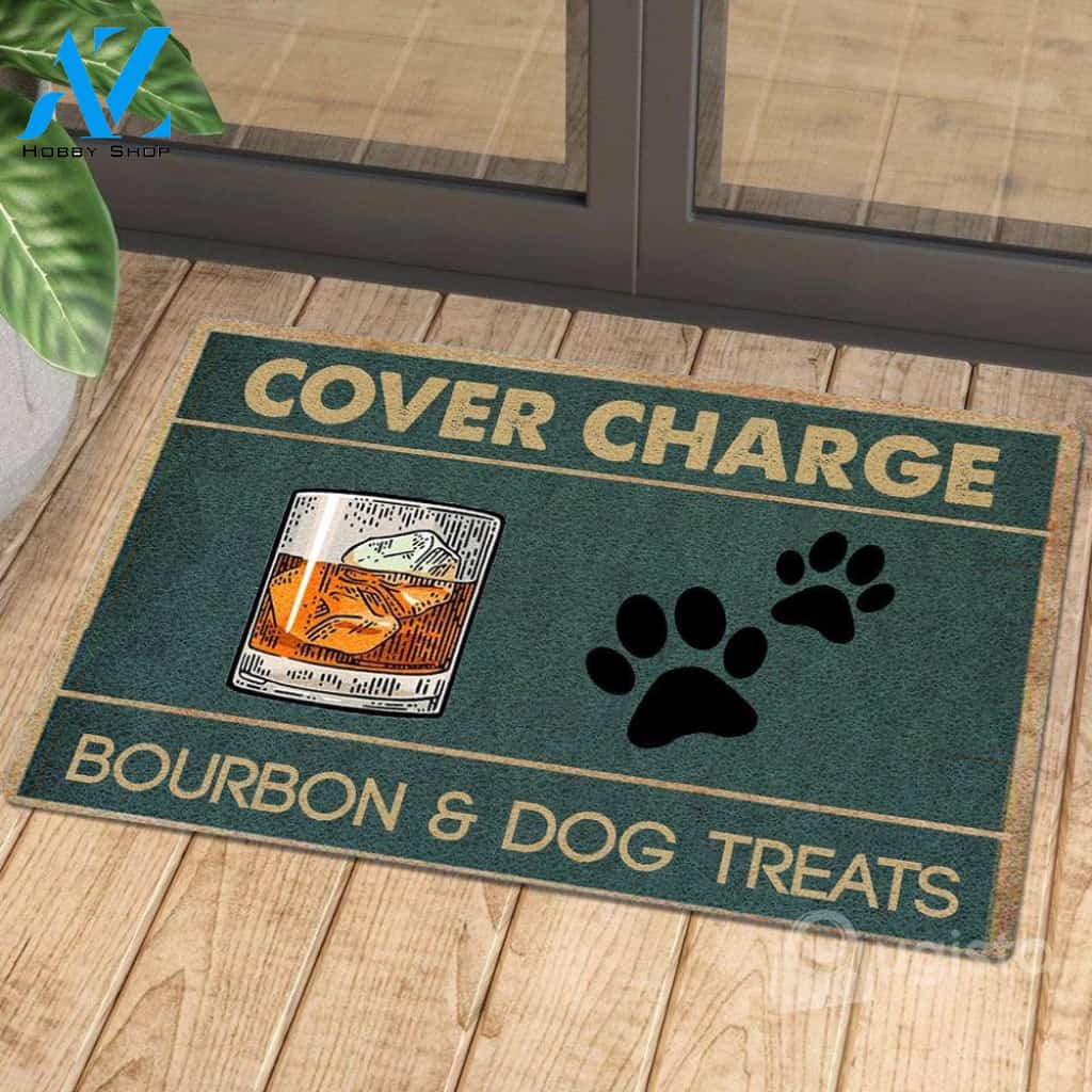 Cover Charge Bourbon and Dog Treats Doormat | Welcome Mat | House Warming Gift