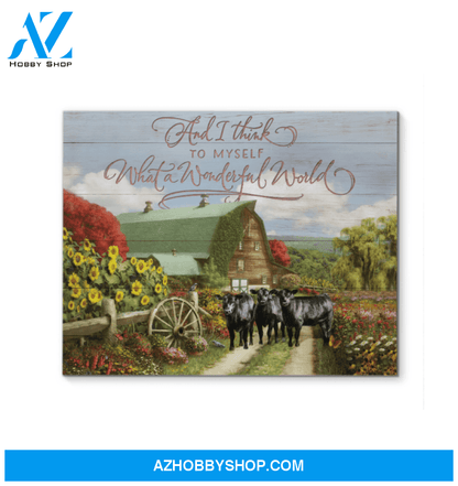 Cow Farm Premium Canvas Wall Art, Wall Decor Visual Art - And I Think to Myself Premium Canvas