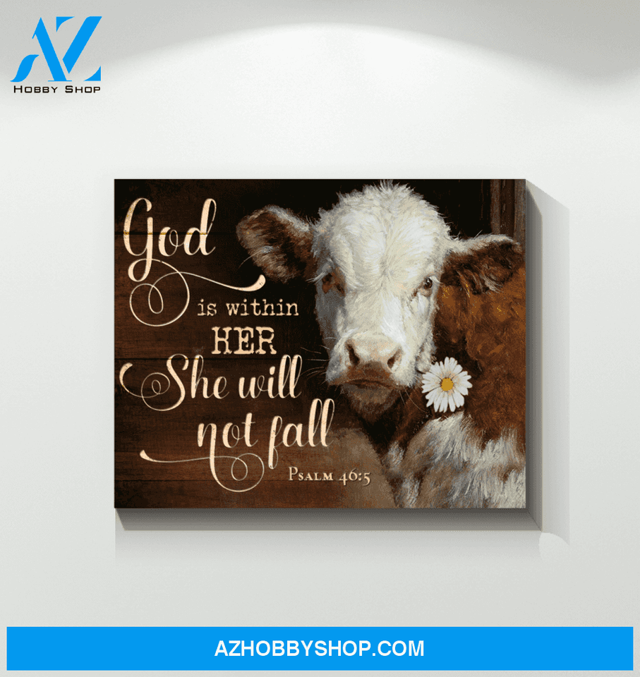 Cow Farm Premium Canvas Wall Art, Wall Decor Visual Art - God Is Within Her She Will Not Fall Premium Canvas