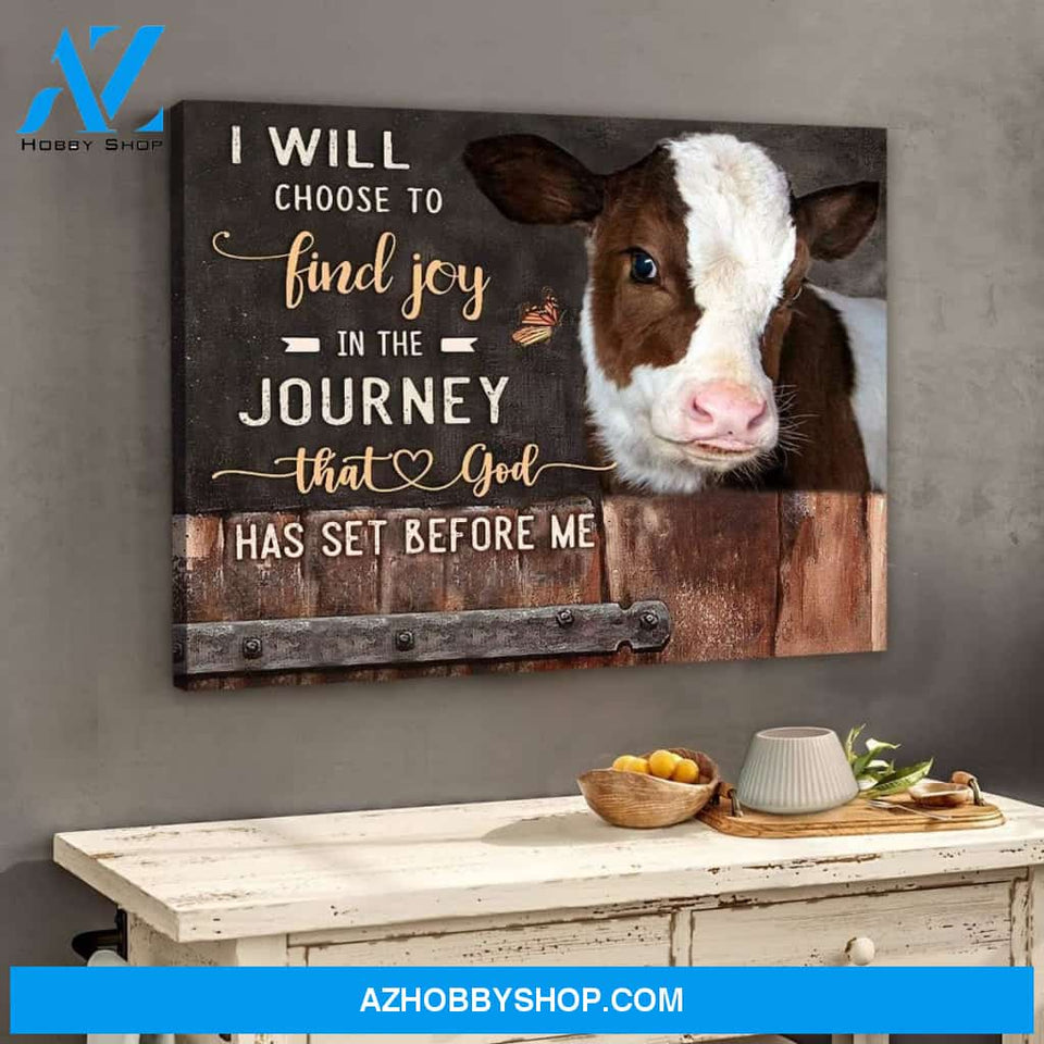 Cow Farm Premium Canvas Wall Art, Wall Decor Visual Art - I Choose To Find Joy In The Journey Premium Canvas
