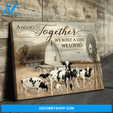 Cow Farmer Premium Canvas Wall Art, Wall Decor Visual Art - And So Together They Built A Life They Loved Premium Canvas