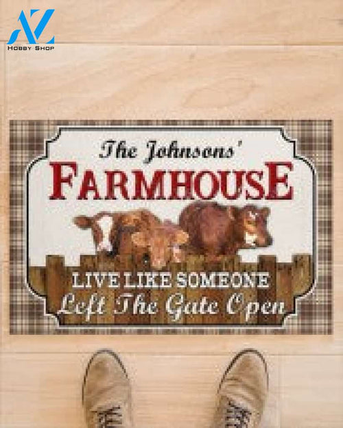 Cow Farmhouse Live Like Someone Left The Gate Open Doormat