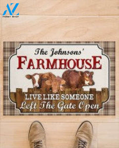 Cow Farmhouse Live Like Someone Left The Gate Open Doormat
