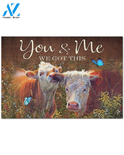 Cow Floral Doormat Doormat You And Me We Got This Doormat Housewarming Gift Family Welcome Mat Custom Funny Halloween Christmas New Year