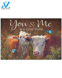 Cow Floral Doormat Doormat You And Me We Got This Doormat Housewarming Gift Family Welcome Mat Custom Funny Halloween Christmas New Year