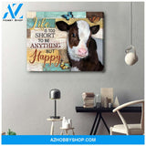 Cow Happy Life Canvas Wall Art Unique Gifts