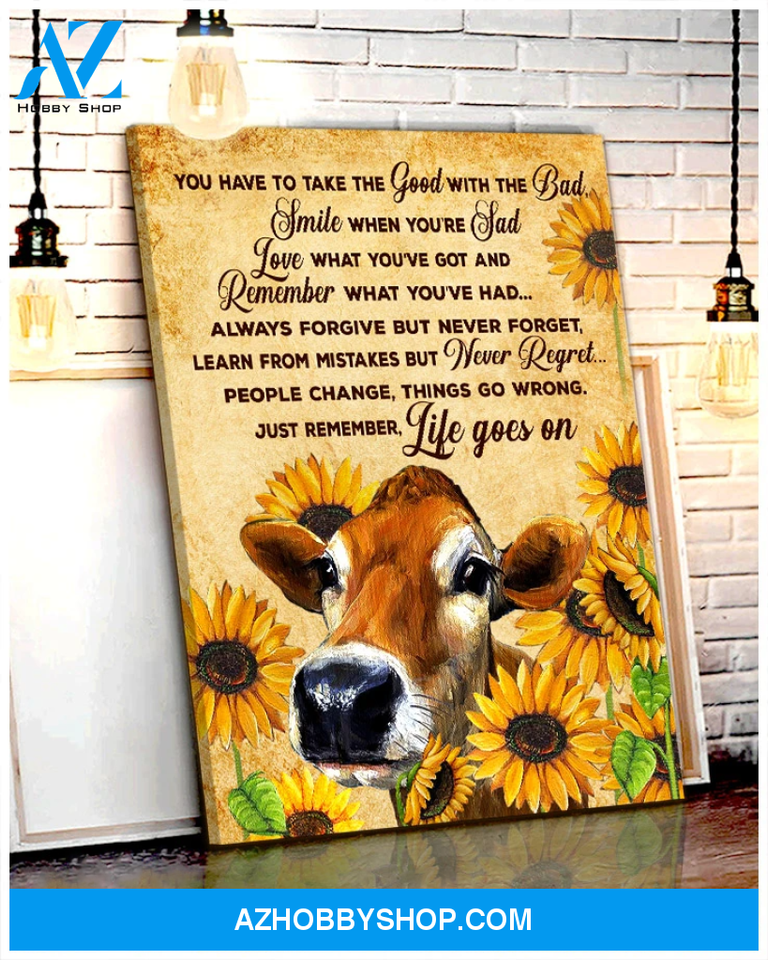 Cow, Life Goes On Canvas Poster Wall Art Prints, Farmhouse Decor