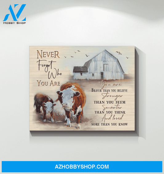 Cow Never Forget Who You Are Canvas Wall Art Unique Gifts