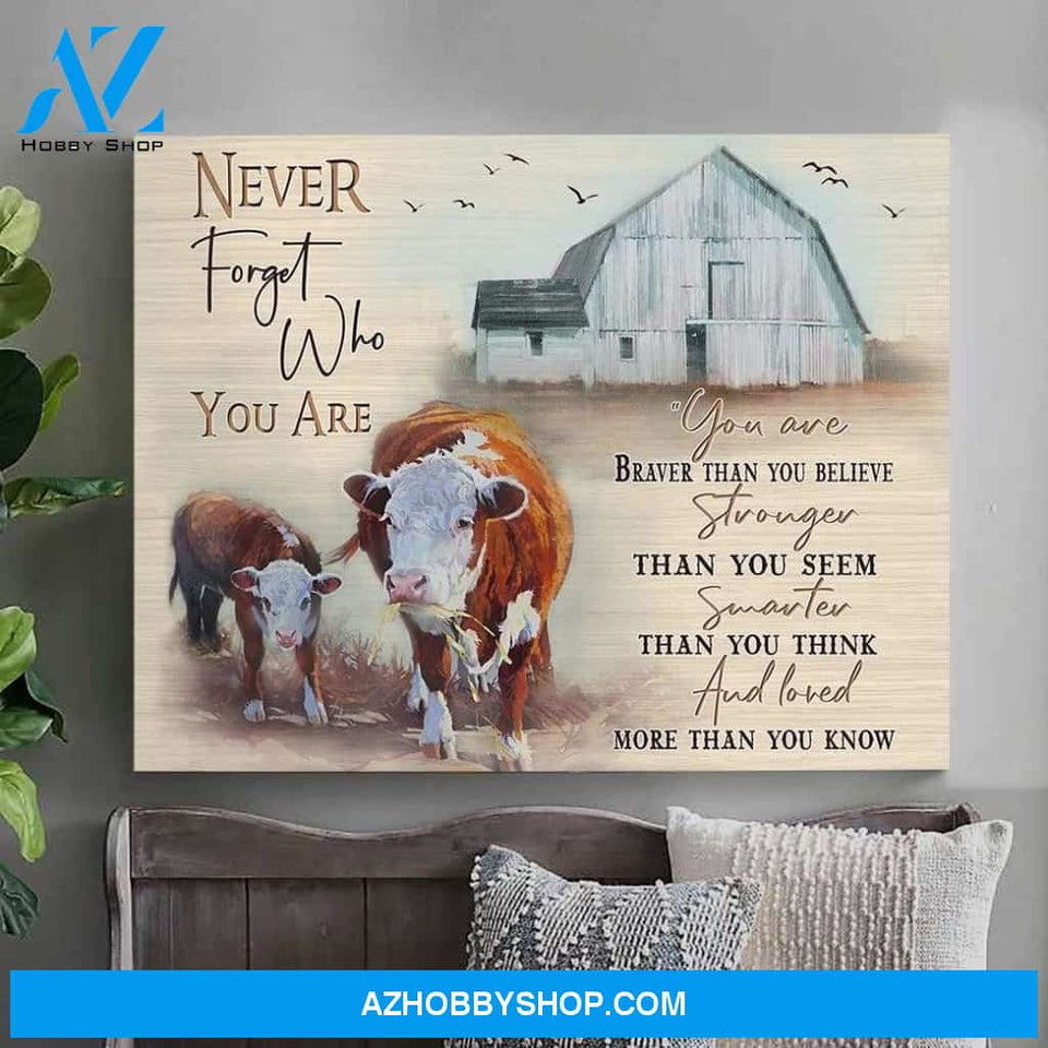 Cow Never Forget Who You Are Canvas Wall Art Unique Gifts