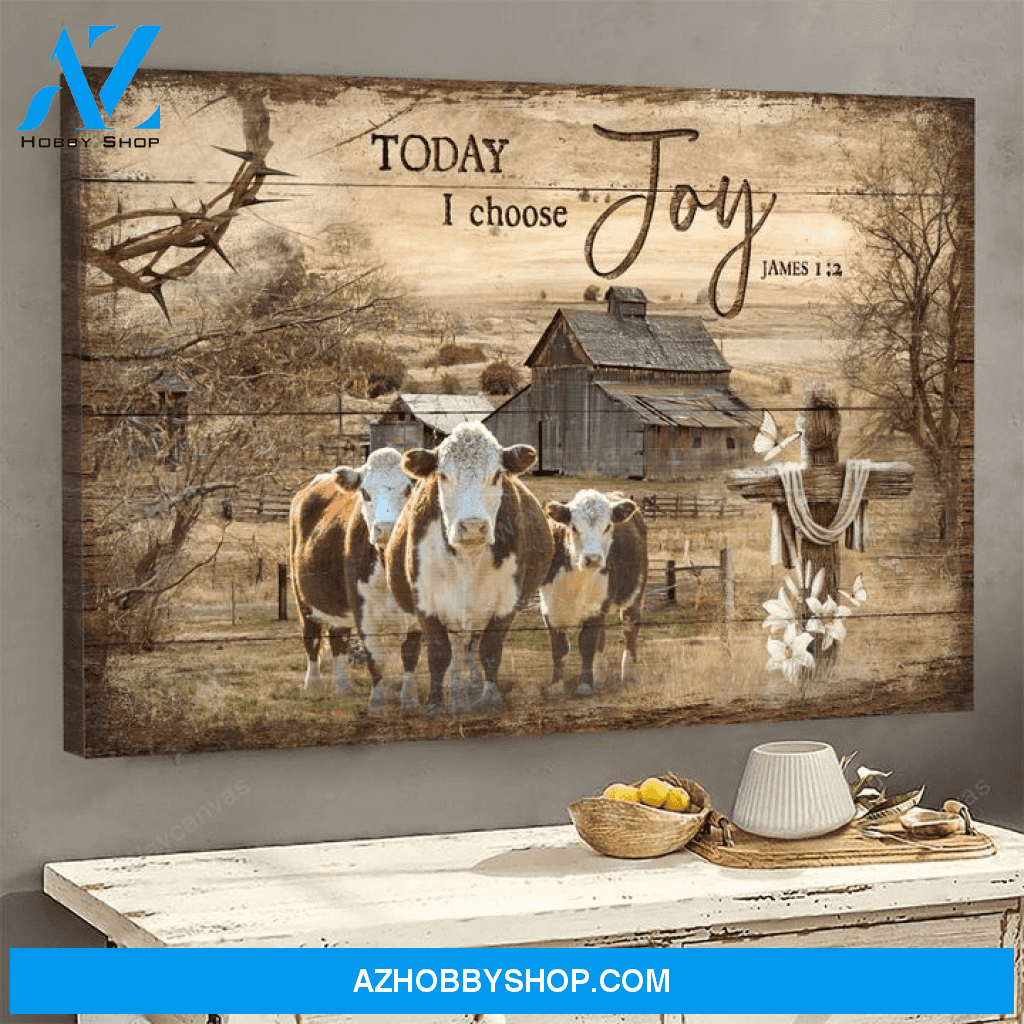 Cow On The Farm Today I Choose Joy James 1 2 Cross Scarf Butterfly Canvas Poster Wall Art Prints, Farmhouse Decor