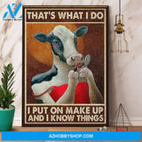 Cow That’S What I Do I Put On Make Up And I Know Things Canvas And Poster, Wall Decor Visual Art