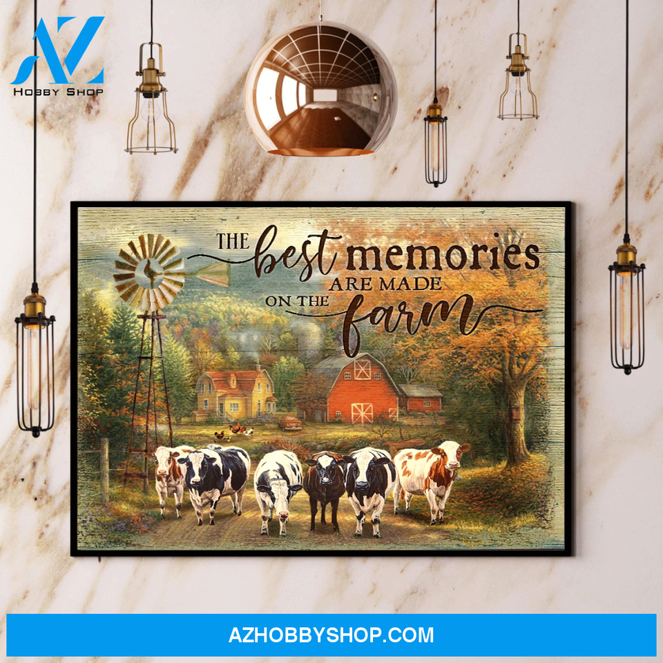 Cow The Best Memories Are Made On The Farm Canvas And Poster, Wall Decor Visual Art