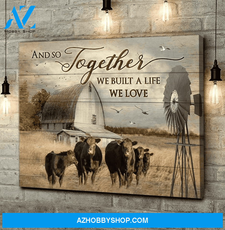 Cow We Built A Life We Love Housewares Wall Decor Art Print Poster Canvas Wall Art