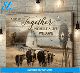 Cow We Built A Life We Love Premium Canvas Wall Art, Wall Decor Visual Art