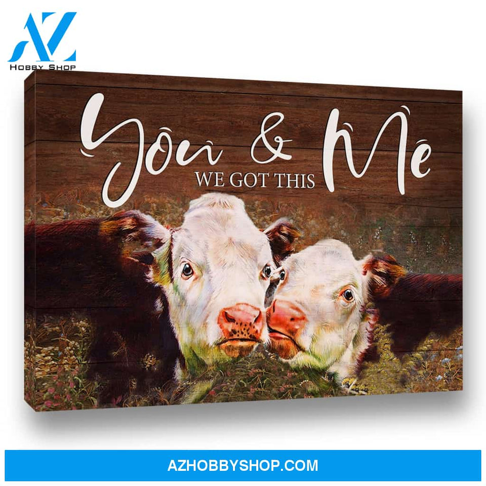 Cow You And Me We Got This Premium Canvas Wall Art, Wall Decor Visual Art
