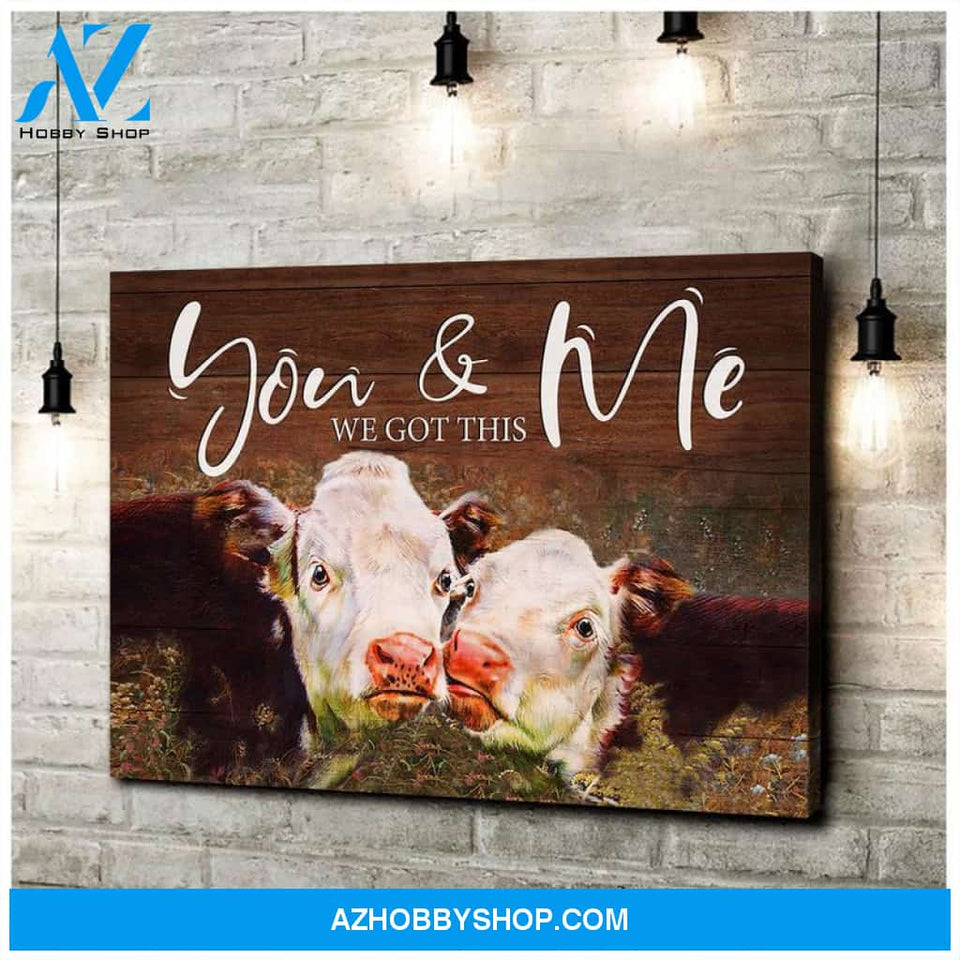 Cow You And Me We Got This Premium Canvas Wall Art, Wall Decor Visual Art
