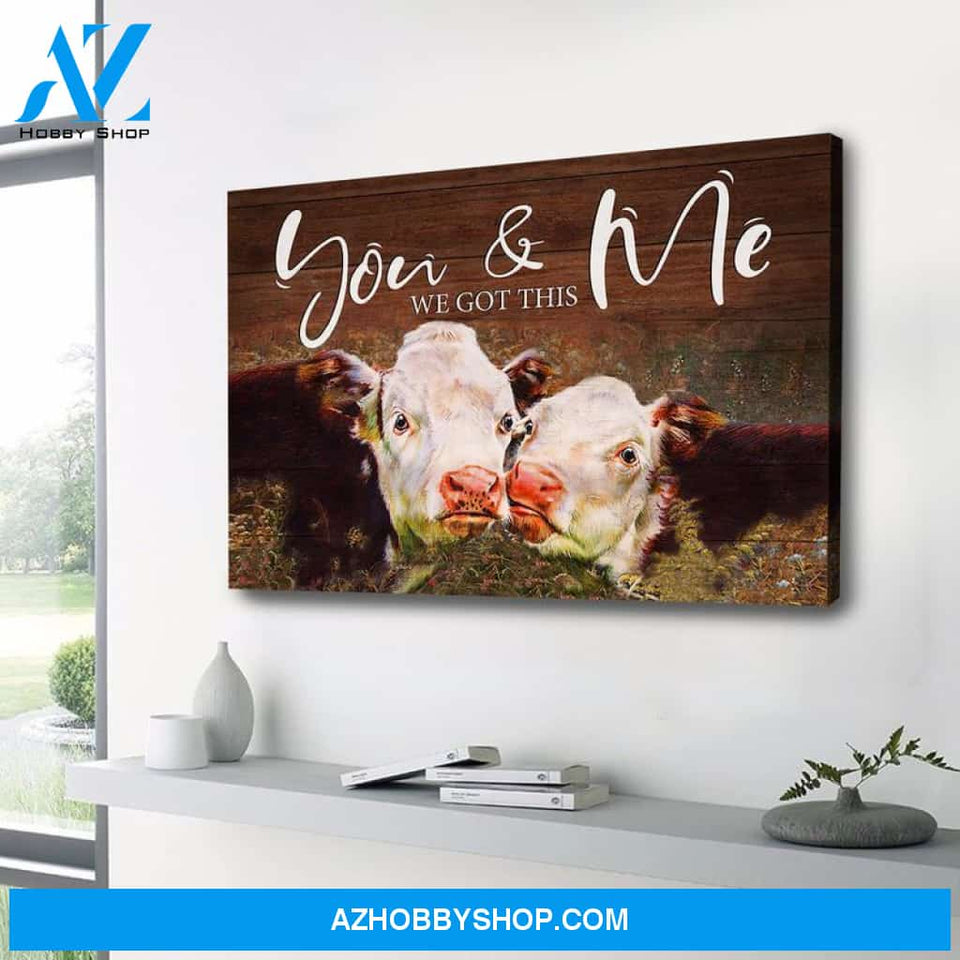 Cow You And Me We Got This Premium Canvas Wall Art, Wall Decor Visual Art