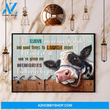 Cow You Gave Me Reasons To Smile And Good Times To Laugh Canvas And Poster, Wall Decor Visual Art